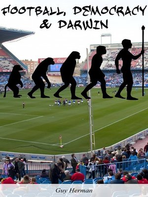cover image of Football, Democracy & Darwin
